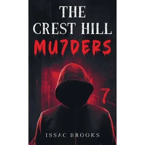 The Crest Hill Mu7ders