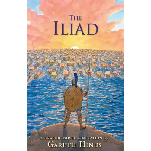 The Iliad: A Graphic Novel