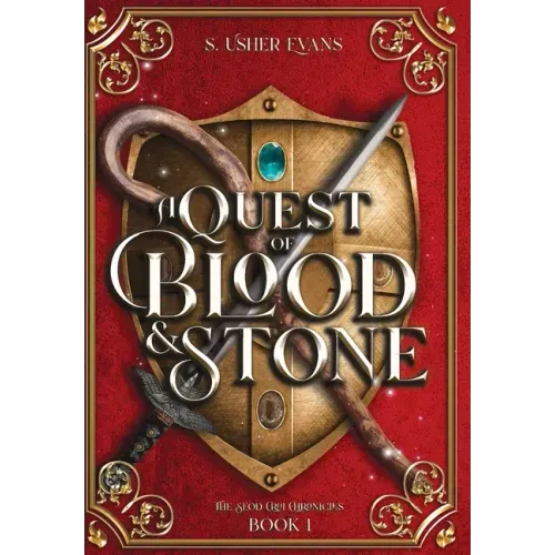 A Quest of Blood and Stone: A Young Adult Epic Fantasy Adventure Novel