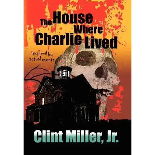 The House Where Charlie Lived