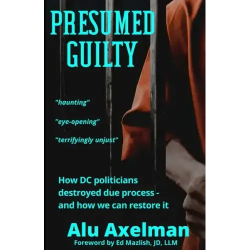 Presumed Guilty