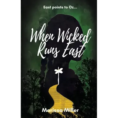 When Wicked Runs East