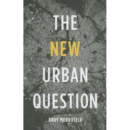 The New Urban Question