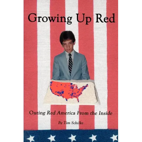 Growing Up Red: Outing Red America From the Inside