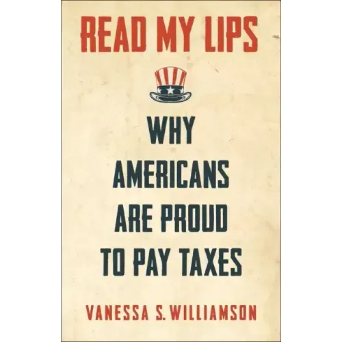 Read My Lips: Why Americans Are Proud to Pay Taxes