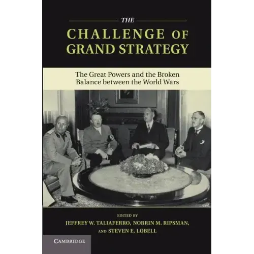 The Challenge of Grand Strategy