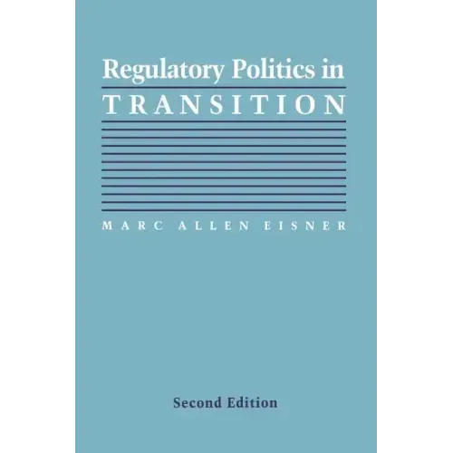 Regulatory Politics in Transition