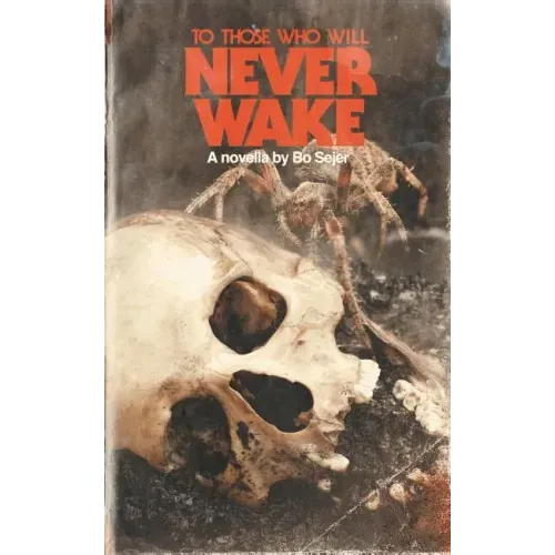 To Those Who Will Never Wake