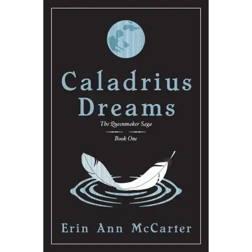 Caladrius Dreams