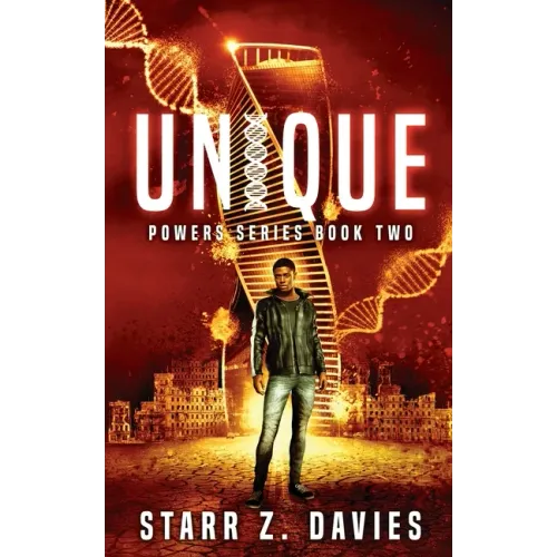 Unique: A Young Adult Sci-fi Dystopian (Powers Book 2)