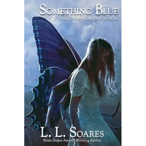 Something Blue and Other Colorful Deaths