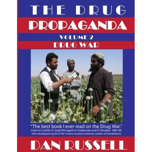 The Drug Propaganda, Vol. 2: Drug War