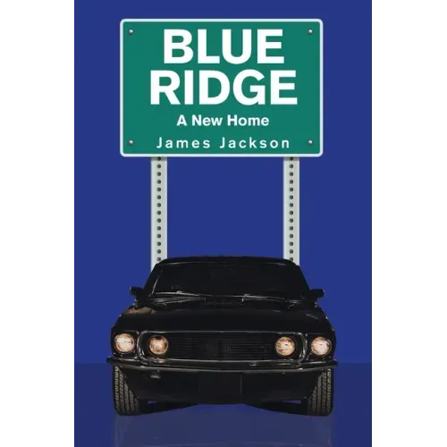 Blue Ridge: A New Home