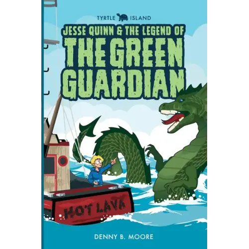Tyrtle Island Jesse Quinn and the Legend of the Green Guardian
