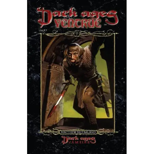 Dark Ages Ventrue: Book 12 of the Dark Ages Clan Novel Saga