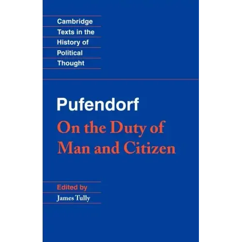 Pufendorf: On the Duty of Man and Citizen According to Natural Law