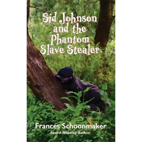 Sid Johnson and the Phantom Slave Stealer