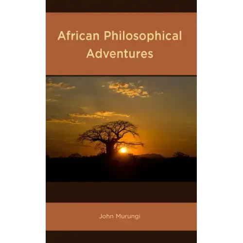 African Philosophical Adventures