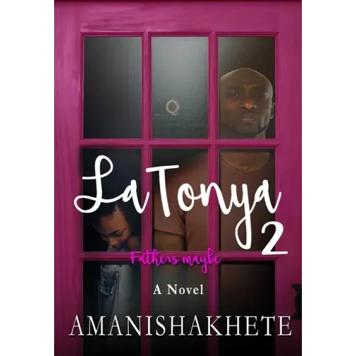 LaTonya 2: Fathers maybe