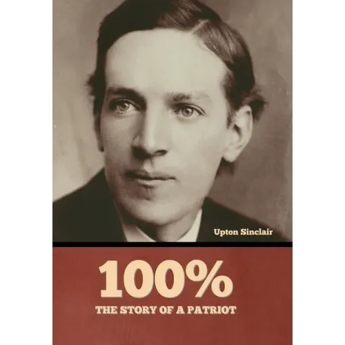 100%: the Story of a Patriot
