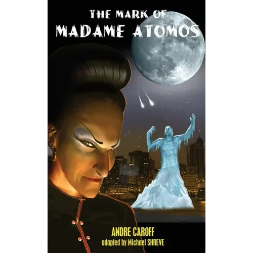 The Mark of Madame Atomos