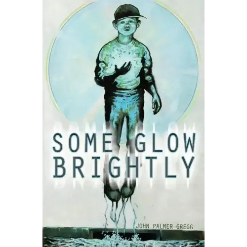 Some Glow Brightly
