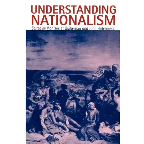 Understanding Nationalism