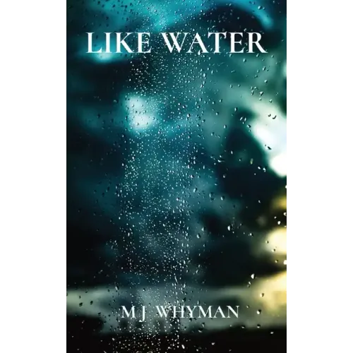 Like Water: A Coming of Age Story