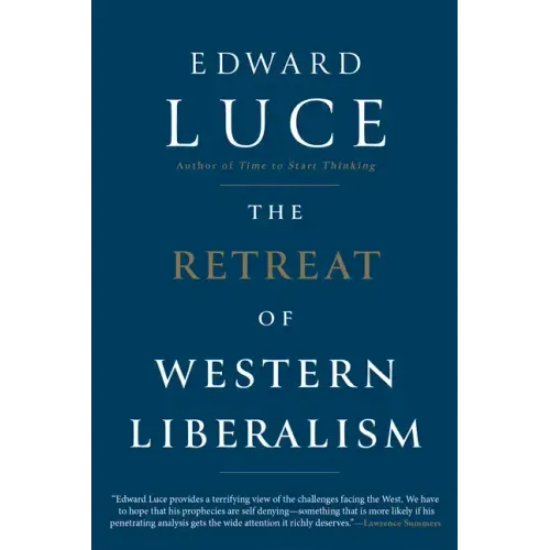 The Retreat of Western Liberalism