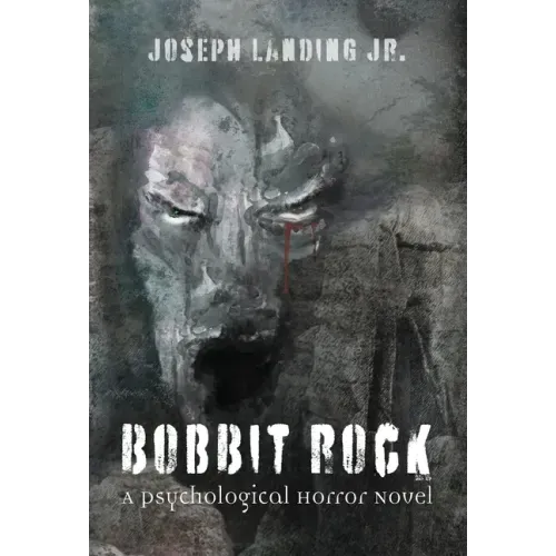 Bobbit Rock: A Psychological Horror Novel
