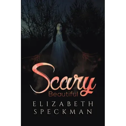 Scary Beautiful