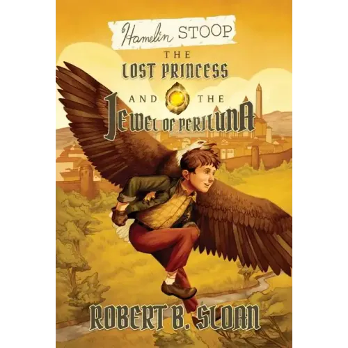 Hamelin Stoop: The Lost Princess and the Jewel of Periluna