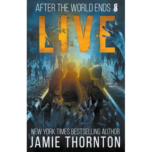 After The World Ends: Live (Book 8)