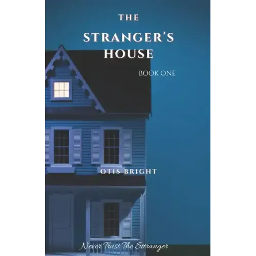 The Stranger's House: Book 1