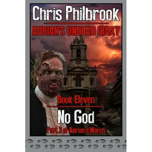 No God: Adrian's March, Part Three