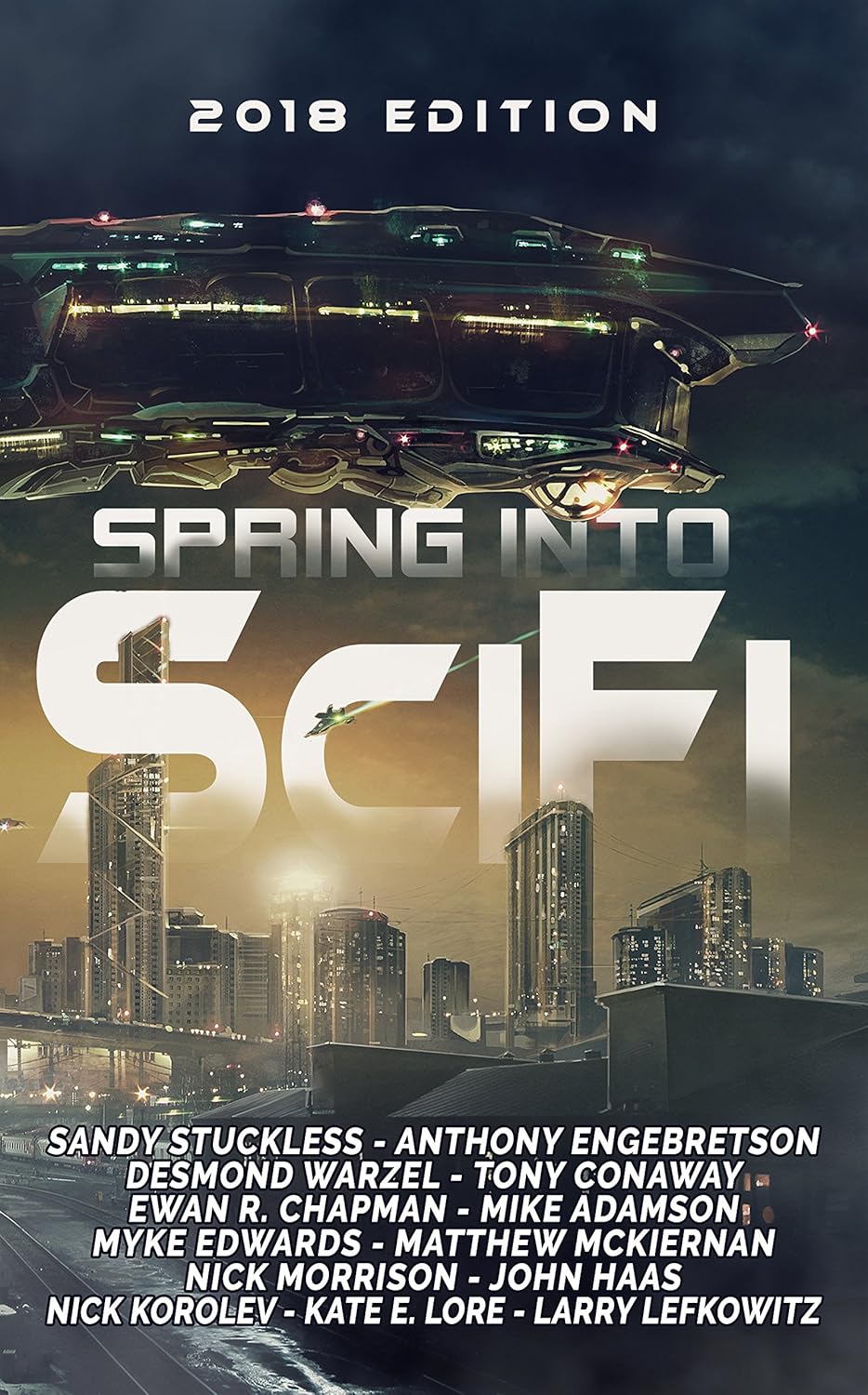 Spring Into SciFi: 2018 Edition - PAPERBACK