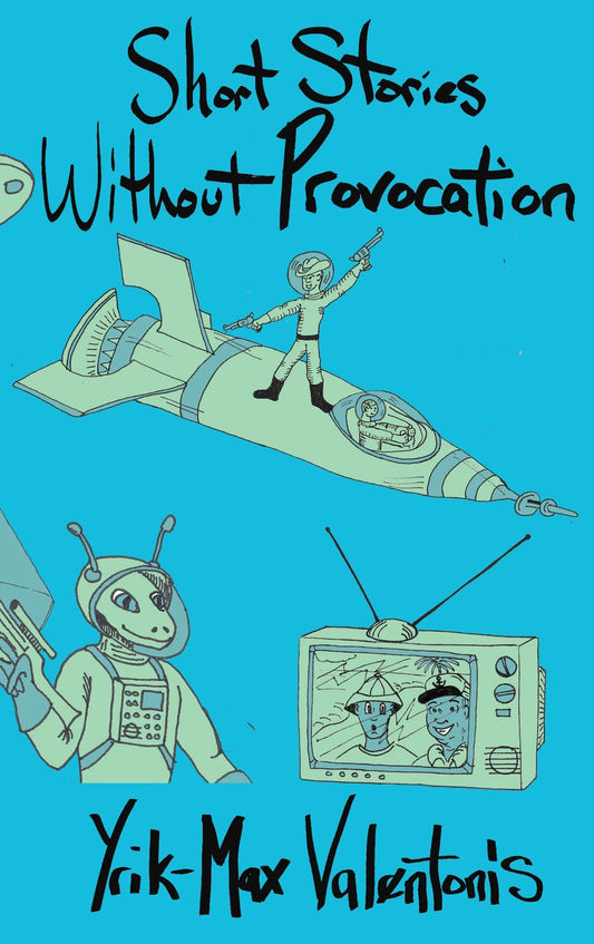 Short Stories Without Provocation