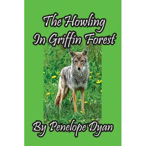 The Howling In Griffin Forest
