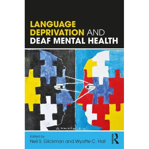 Language Deprivation and Deaf Mental Health