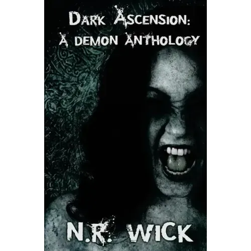 Dark Ascension: A Demon Anthology