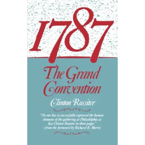 1787: The Grand Convention