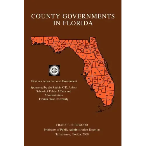 County Governments in Florida: First in a Series on Local Government