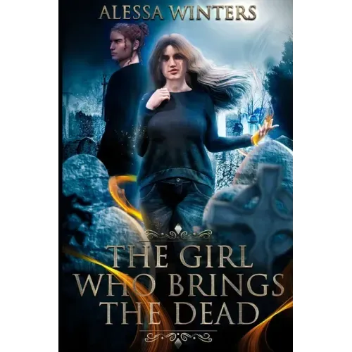 The Girl Who Brings the Dead