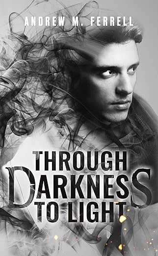 Through Darkness To Light: Family Heritage Book 2 - PAPERBACK