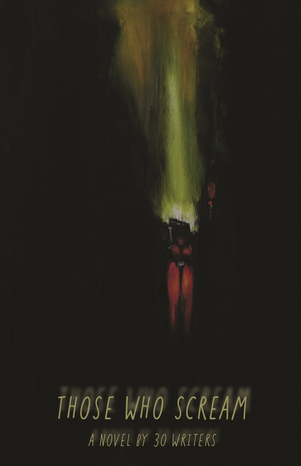 Those Who Scream