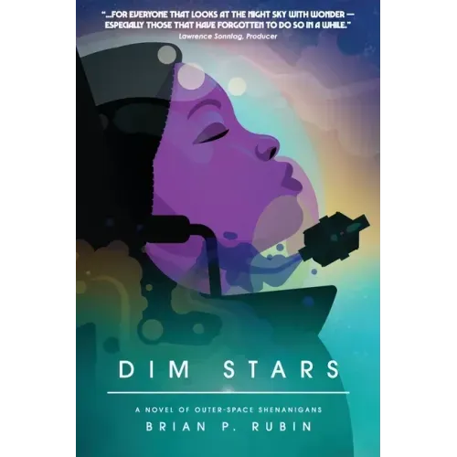 Dim Stars: A Novel of Outer-Space Shenanigans