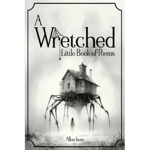A Wretched Little Book of Poems: Remastered