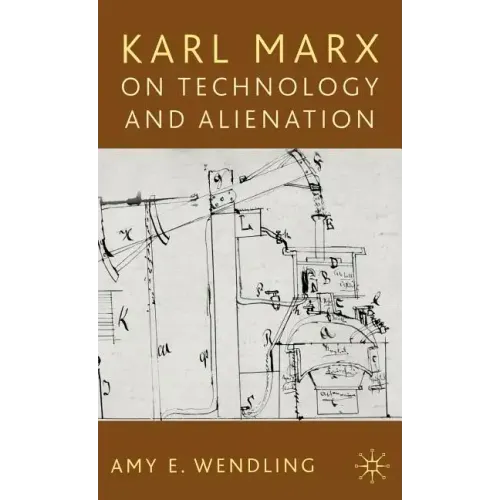 Karl Marx on Technology and Alienation