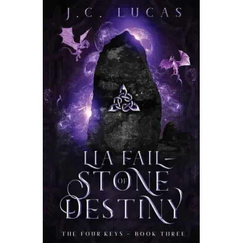 Lia Fail - Stone of Destiny: A Young Adult Epic Fae Fantasy