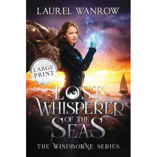 Lost Whisperer of the Seas: Large Print Edition